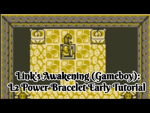 Link's Awakening (Gameboy): L2 Power Bracelet Early Tutorial