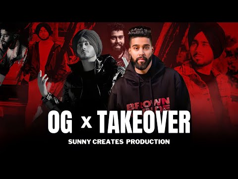 OG X Takeover (Mashup) | Shubh & Ap Dhillon | Sunny Creates | Latest Mashup 2023