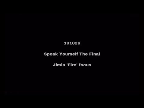 191026 SPEAK YOURSELF THE FINAL '불타오르네' 방탄소년단 지민 직캠 BTS JIMIN Focus