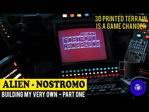 Building my Very Own Nostromo - Alien 3d printed terrain - Part One