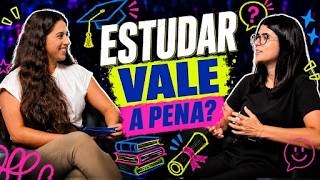 Ainda vale a pena estudar?