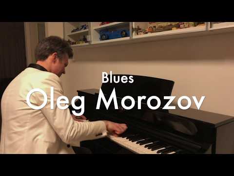 Blues Improvisation - Oleg Morozov - Piano