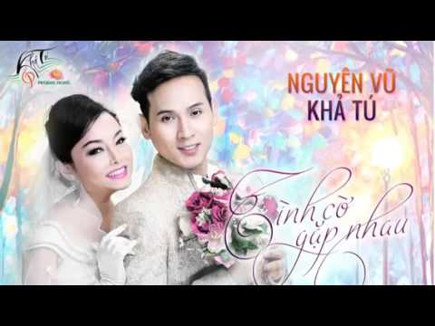 Thể hiện bởi Nguyên Vũ