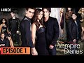 The Vampire Diaries Season 2 Episode 1 Explained In Hindi TVD Story Recap RecapVerse Hindi