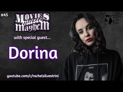 Movies, Music, and Mayhem with Dorina