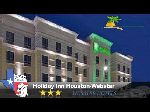 Holiday Inn Houston-Webster - Webster Hotels, Texas