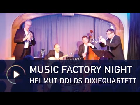Music Factory Night  - Helmut Dolds Dixiequartett