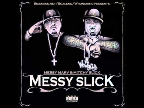 Messy Marv & Mitchy Slick   Siccness Anthem Feat  Damu & T nutty
