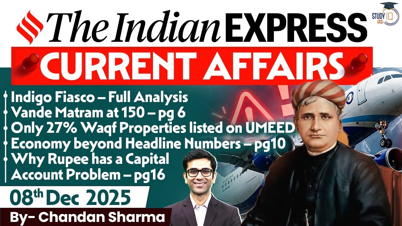 Indian Express Analysis | 8th December 2025 | The Indian Express Newspaper Analysis