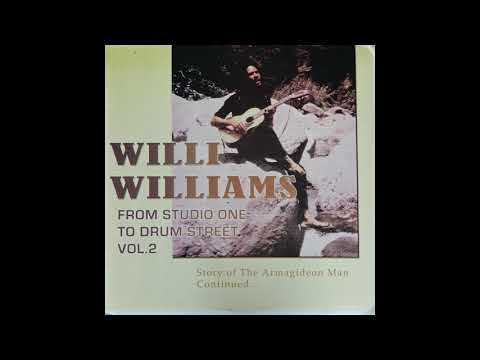 Willi Williams - Jamaican "Roots Man"