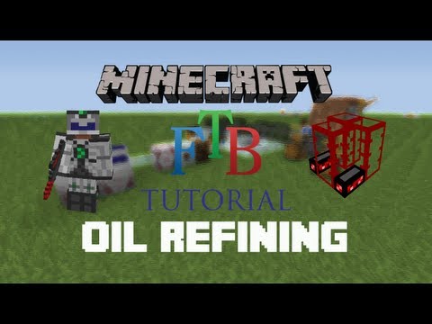 Refining Oil into Fuel - Minecraft FTB Tutorial