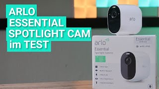 Arlo Essential Spotlight Cam im Test - Die GÜNSTIGSTE Arlo Kamera OHNE HUB