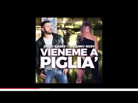 Vieneme a piglia -Enzo Ilardi feat Danny Rosy