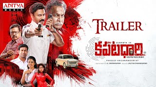 Kapatadhaari Telugu Movie Trailer 