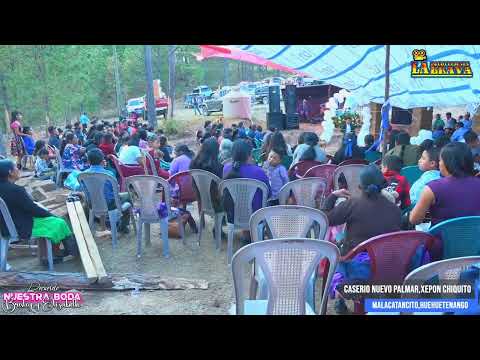 EN VIVO EN NUEVO PALMAR, XEPON CHIQUITO, MALACATANCITO,HUEHUETENANGO