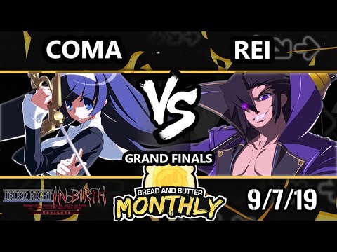 BnB 16 UNIST - Coma [L] (Orie) Vs. Rei (Gordeau) Under Night In-Birth Grand Finals