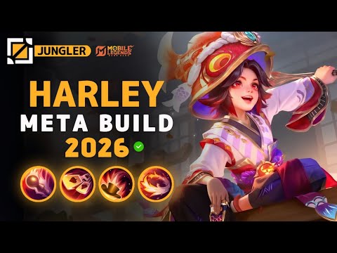 Harley NEW META Build 2026, Emblem, and Best Hero Counters | Mobile Legends