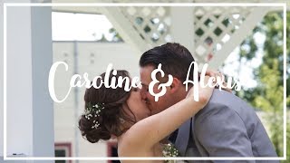 Caroline &amp; Alexis // 15.07.2017