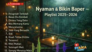 Download lagu (NO IKLAN) LAGU SANTAI NYAMAN & BIKIN BAPER | Playlist Full Album Disaat Santai Bikin Nyama mp3 Download lagu (NO IKLAN) LAGU SANTAI NYAMAN & BIKIN BAPER | Playlist Full Album Disaat Santai Bikin Nyama mp3