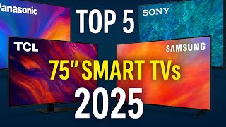 Top 5 Best 75-Inch Smart TVs 2025 |Samsung, LG, Sony,TCL &Panasonic (Ultimate Review & Buying Guide)