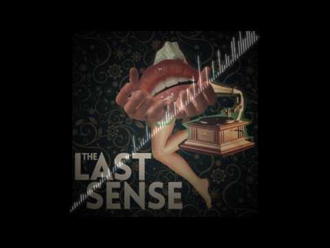 The Last Sense - Mefaze