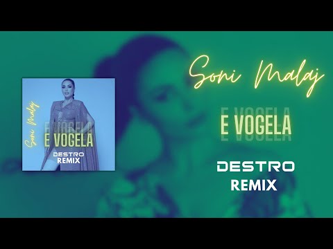 Soni Malaj - E Vogela (Destro Remix) #sonimalaj #evogela #cover