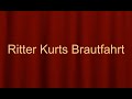 Johann Wolfgang von Goethe: "Ritter Kurts Brautfahrt"