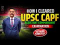 How I Cleared Capf Ac Exam CAPF AC 2026 Strategy Test Series Preparation UPSC Motivation