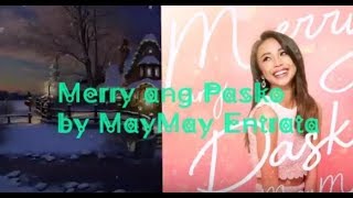 Maymay Entrata - Merry Ang Pasko (Lyrics Video)