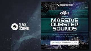 Video thumbnail for Chime NI Massive Dubstep presets & beats by Black Octopus Sound
