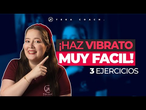 CÓMO HACER VIBRATO CON LA VOZ RÁPIDO CON 3 EJERCICIOS | VIBRATO VOCAL FÁCIL | YEKA COACH