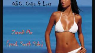 Corona feat. OBC, Cvija & Lust - Zavedi Me (prod. South Side) (2010)