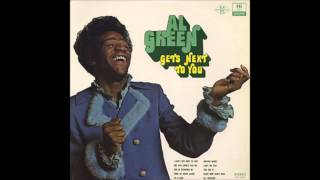 Al Green - I Can&#39;t Get Next To You