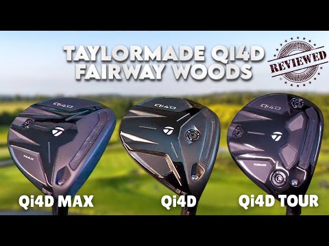 TaylorMade Qi4D Fairway Woods Review | Tour vs Core vs Max