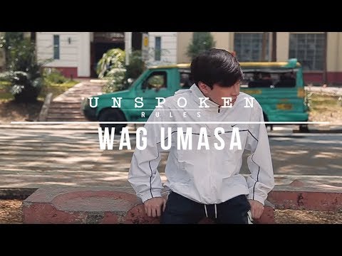 Unspoken Rules: "Wag Umasa"