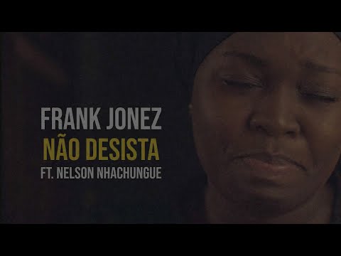 Frank Jonez - Motivação (ft. Nelson Nhachungue)