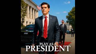 President: Simulator Game – Your rise begins