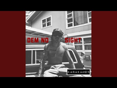 Dem No Sight