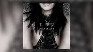 Laura Pausini - TURISTA (Official Audio)