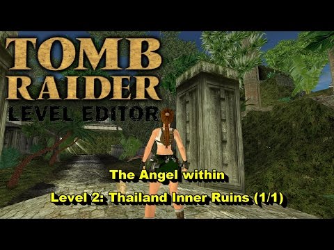 03 - TRLE - The Angel within - Thailand Inner Ruins (1/1)