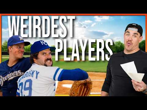 MLB Players are Weird as HELL