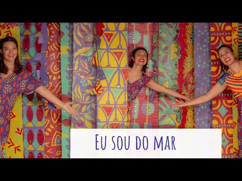 HISTÓRIAS DE BRINCAR - EU SOU DO MAR (cantiga popular brasileira)