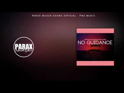 Sean Rii x Gee Smooth - No Guidance(Official Audio)[Parax Miusik Share]