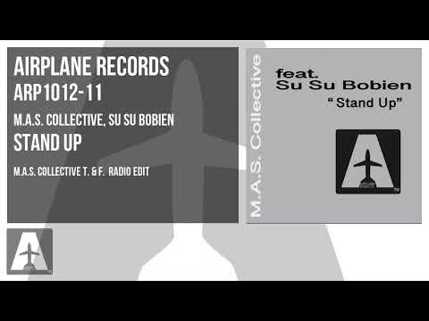 M.A.S. Collective, Su Su Bobien - Stand Up [ M.A.S. Collective T. & F.  Radio Edit ] ARP1012