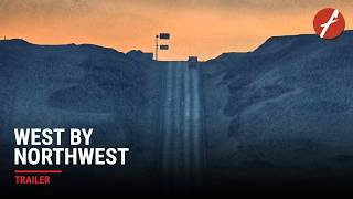West by Northwest (2026) 北回归线以北 - Movie Trailer - Far East Films