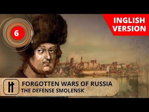 RUSSIAS FORGOTTEN WARS. THE DEFENSE SMOLENSK. Episode 6. Documentary Film. Russian History.