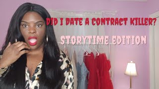 I Dated a Contract Killer| Storytime| Not Clickbait!