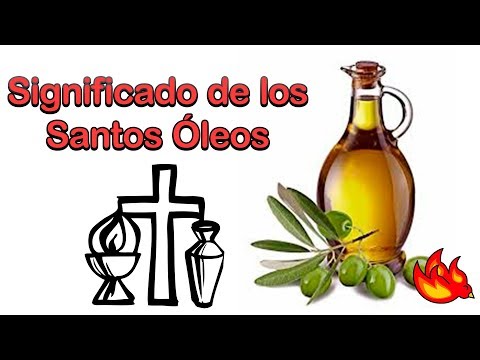 Significado de Los Santos Óleos | Jueves Santo