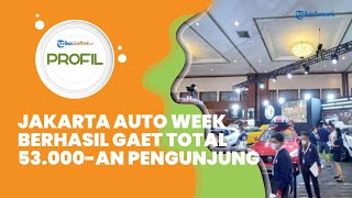 Pameran Otomotif Jakarta Auto Week 2022 Sukses Digelar, Dapat Respon Positif Gaet 53.000 Pengunjung
