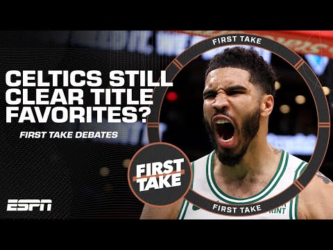 Celtics still clear-cut title favorites? 🏆 Stephen A., Mad Dog & Austin Rivers debate | First Take